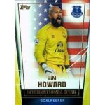 EPL - 2014/15 Topps Premier Club, International Star Foil 173 Tim Howard